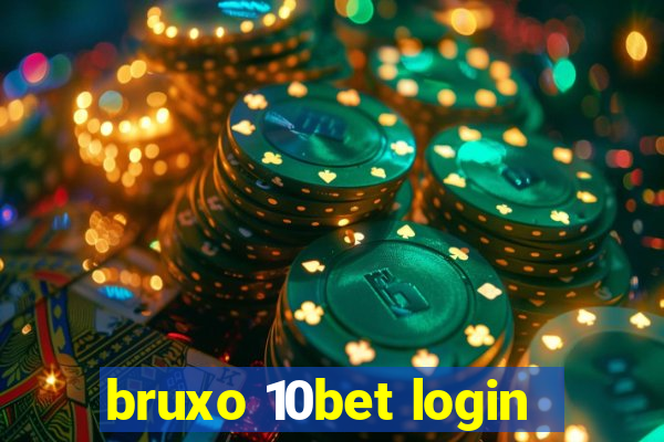 bruxo 10bet login